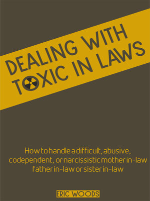 cover image of Dealing with Toxic In-Laws